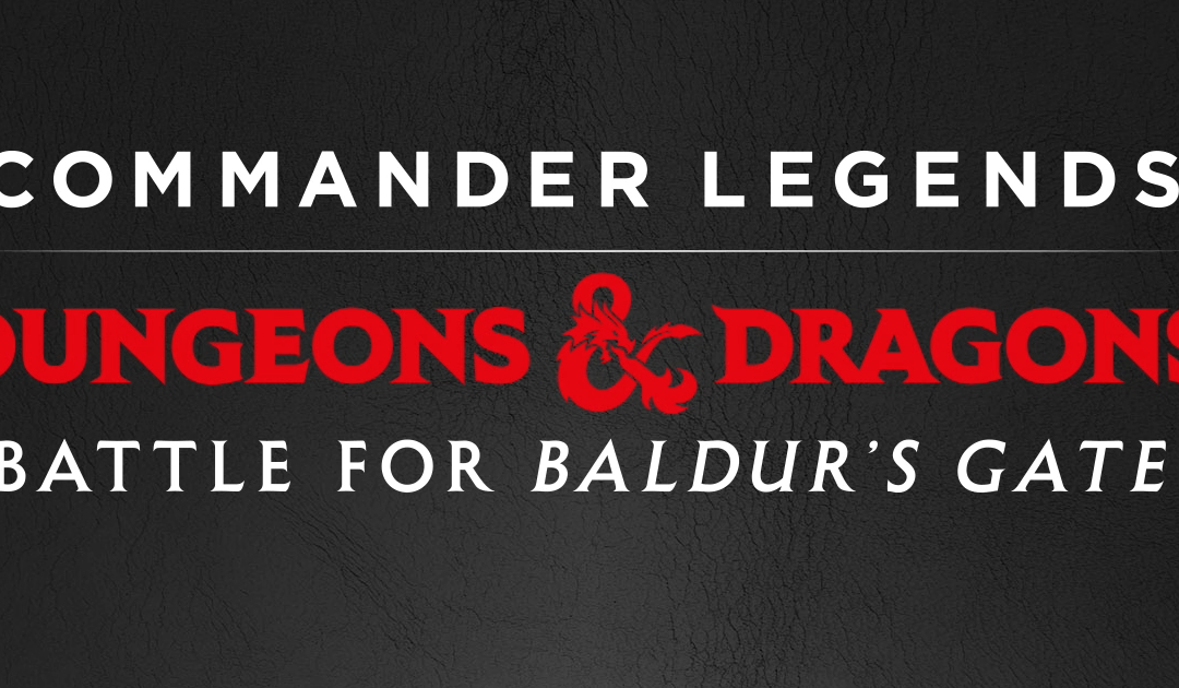 Magic The Gathering: Commander Legends: Battle for Baldur